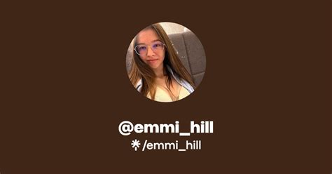 emmi-hill|emmi hill link tree.